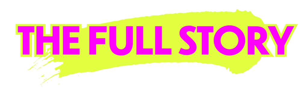The Full Story
